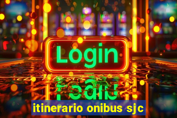 itinerario onibus sjc